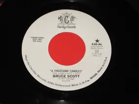 Bruce Scott - A Thousand Candles