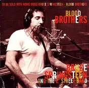 Bruce Springsteen - Blood Brothers