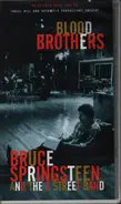 Bruce Springsteen & The E-Street Band - Blood Brothers