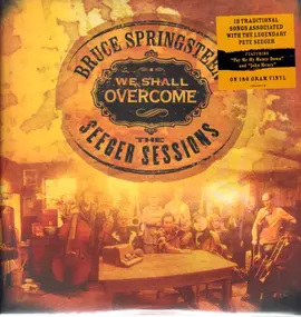 Bruce Springsteen - We Shall Overcome: The Seeger Sessions