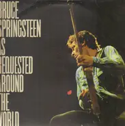 Bruce Springsteen - As Requested Around The World