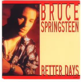 Bruce Springsteen - Better Days