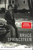 Bruce Springsteen - Born to Run: Die Autobiografie