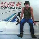 7inch Vinyl Single - Bruce Springsteen - Cover Me