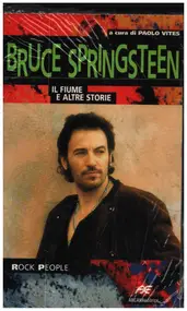 Bruce Springsteen - Il Fiume E Altre Storie