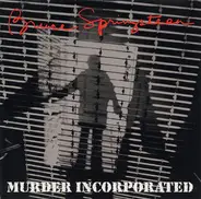 Bruce Springsteen - Murder Inc.
