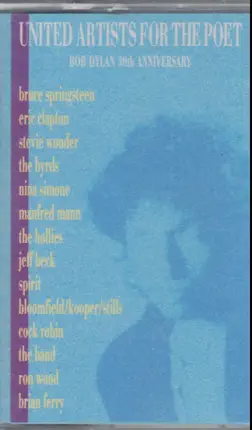 Bruce Springsteen / Stevie Wonder / The Byrds a.o. - United Artists For The Poet (Bob Dylan 30th Anniversary)