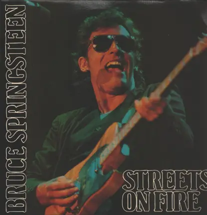 Bruce Springsteen - Streets On Fire
