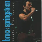 7inch Vinyl Single - Bruce Springsteen - Tougher Than The Rest