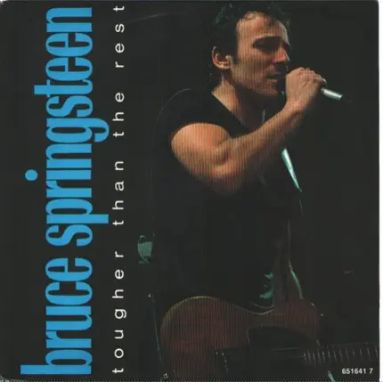 Bruce Springsteen - Tougher Than The Rest