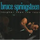 7inch Vinyl Single - Bruce Springsteen - Tougher Than The Rest