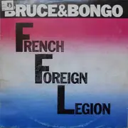 12'' - Bruce & Bongo - French foreign legion