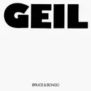 7'' - Bruce & Bongo - Geil