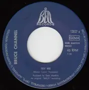7'' - Bruce Channel - Try Me / Nobody