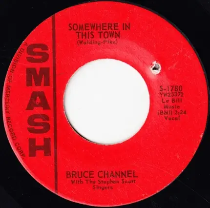 Bruce Channel - Stand Tough / Somewhere In This Town
