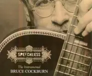 Bruce Cockburn - Speechless