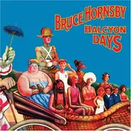 Bruce Hornsby - Halcyon Days