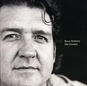 Bruce Robison - HIS GREATEST