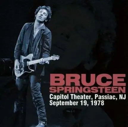 Bruce Springsteen - Capitol Theater,Sept.19,1978 (Revised Version)