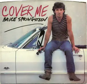 Bruce Springsteen - Cover Me