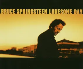 Bruce Springsteen - Lonesome Day