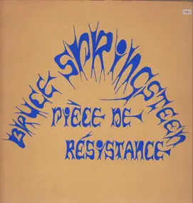 Bruce Springsteen - Pièce De Résistance