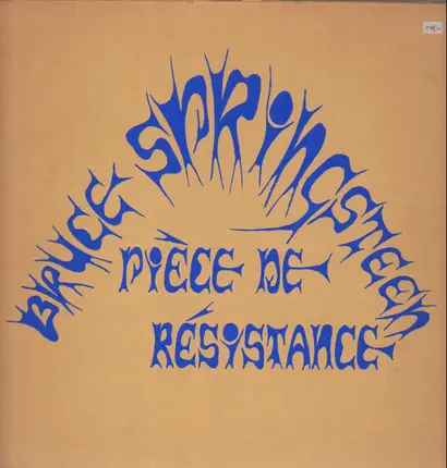 Bruce Springsteen - Pièce De Résistance