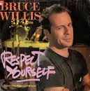 7'' - Bruce Willis - Respect Yourself