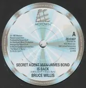 7'' - Bruce Willis - Secret Agent Man - James Bond Is Back
