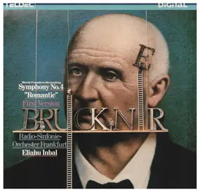Anton Bruckner - Symphony No.4 ' Romantic' 1st Version
