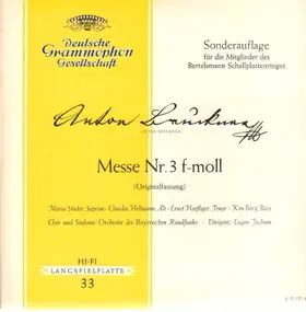 Anton Bruckner - Messe Nr. 3 f-moll (Originaldfassung)