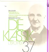 LP - Bruckner - Die Klassik Diskothek 37: Sinfonie Nr.4 'Romantische' (Haitink)
