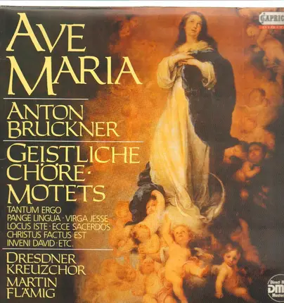 Bruckner/ Martin Fläming, Dresdner Kreuzchor - Ave Maria - Geistliche Chöre * Motets
