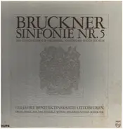 Bruckner - Sinfonie Nr. 5 / Orgelmusik Aus Der Basilika