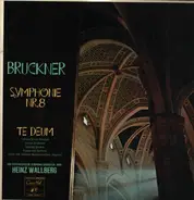 Bruckner - Symphonie Nr.8 / Te Deum