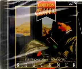 Anton Bruckner - Symphony No 40 'Romantic'