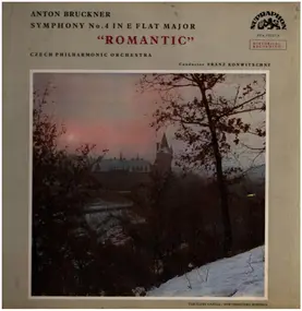Anton Bruckner - Symphony No.4 in e flat major 'Romantic'