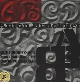 Anton Bruckner - Achte Sinfonie C-Moll