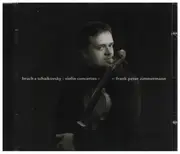 CD - Bruch / Tchaikovsky / Frank Peter Zimmermann - Violin Concertos