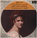 LP - Bruch / Mendelssohn - Violinkonzert G-moll / Violinkonzert E-moll
