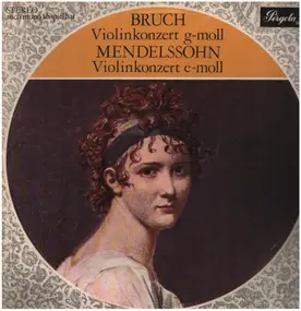 Max Bruch - Violinkonzert G-moll / Violinkonzert E-moll