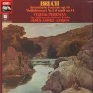 Bruch - Scottish Fantasy / Violin Concerto No. 2