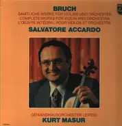 Bruch - Sämtliche Werke Für Violine und Orchester (Accardo, Masur)