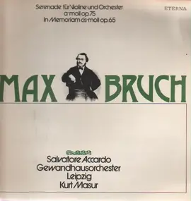Max Bruch - Serenade für Violine und Orchester a-moll / In Memoriam cis-moll
