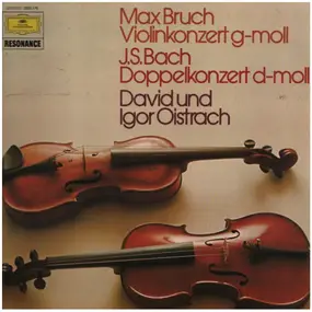 Max Bruch - Violinkonzert g-moll / Doppelkonzert d-moll