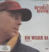 Bruda Sven - Bin Wieder Da