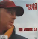 Double LP - Bruda Sven feat. J-Luv - Bin wieder da