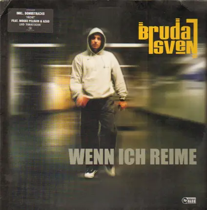 Bruda Sven - Wenn Ich Reime