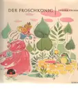 7'' - Brüder Grimm - Der Froschkönig
