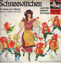 LP - Brüder Grimm, Die Gebrüder Grimm - Schneewittchen und die sieben Zwerge / Hans im Glück